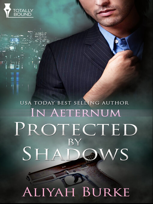 Title details for Protected by Shadows by Aliyah Burke - Available